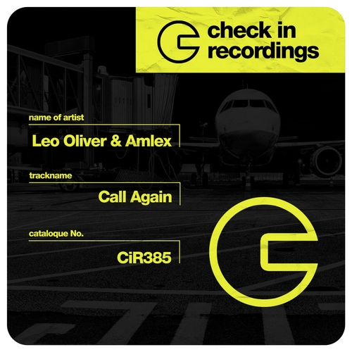 Leo Oliver, Amlex - Call Again [CIR385]